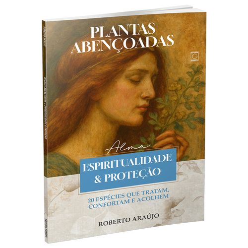 Livro Plantas Abençoadas: Espiritualidade e Proteção