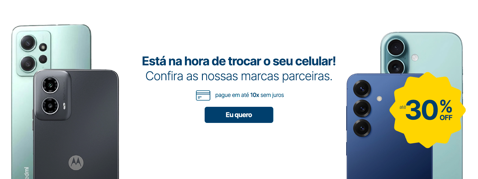 Está na hoa de trocar o seu celular!