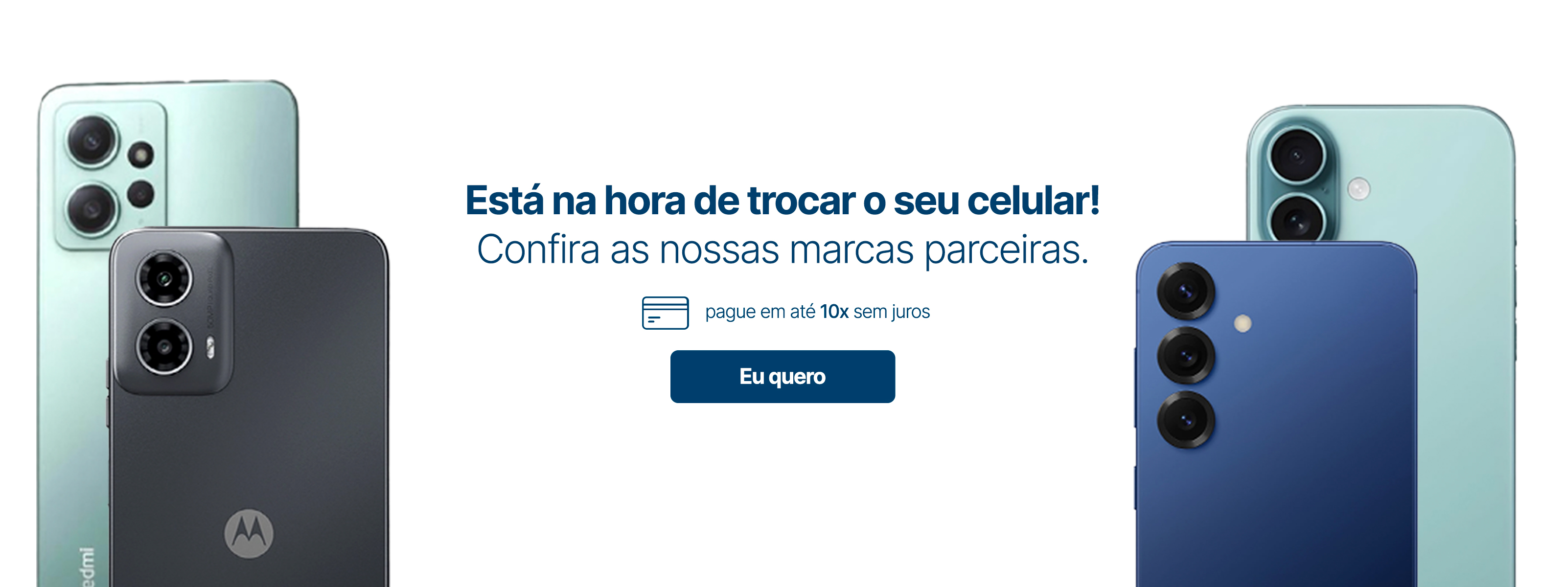 Está na hoa de trocar o seu celular!